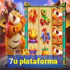 7u plataforma